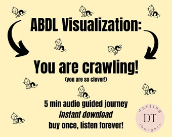 ABDL Visualization - Crawling for the first time! Gender Neutral - Audio Only - Instant Download. 5 Minutes.