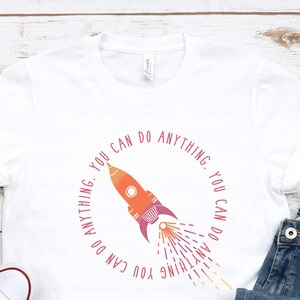 Teacher space theme shirt. You Can Do Anything.  Space Teacher Shirt. Teacher Space T shirt. Teacher gift shirt. unisex shirt for teachers