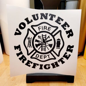 Volunteer Firefighter Window Vinyl Decal | Fire Department Decal | Firefighter Decals | Firefighter Sticker | Firefighter Wife