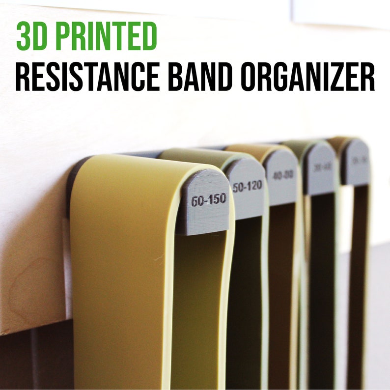 May include: A 3D printed resistance band organizer with five bands, each labeled with a different resistance level: 60-150, 50-120, 40-100, 30-40, and 10-15.