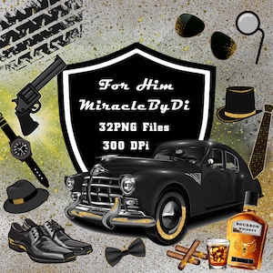 Op de afbeelding: Een digitale download van 32 PNG-bestanden met een zwart-witte vintage auto, een strikje, een fedora-hoed, een bril, een fles bourbon whiskey, een glas whiskey, een paar schoenen, een stropdas en een pistool. De tekst "For Him Miracle By Di 32PNG Files 300 DPI" wordt weergegeven in een zwart schild.