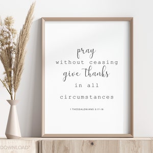 Pray without ceasing printable wall art, 1 Thessalonians 5:17 scripture decor, minimalist Christian Bible verse digital download