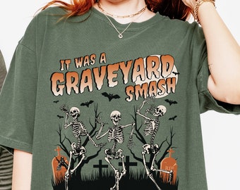 Retro Halloween Shirt | It Was A Graveyard Smash Shirt | Comfort Colors Halloween Shirt | Skeleton Tshirt | Vintage Halloween Tee