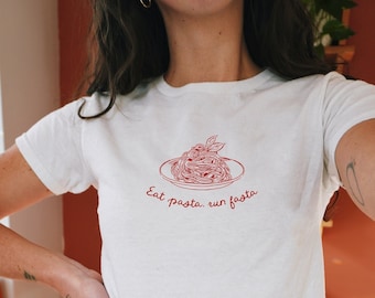 Eat Pasta Run Fasta Baby Tee | 90s Baby Tee | Y2K Clothing | Italian Summer Shirt | Graphic Baby Tee | Funny Baby Tee | Foodie Shirt