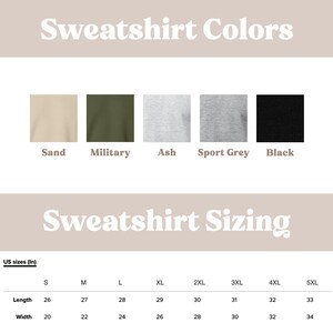 May include: Sweatshirt color chart with five color options: Sand, Military, Ash, Sport Grey, and Black. A size chart shows measurements in inches for sizes S through 5XL.