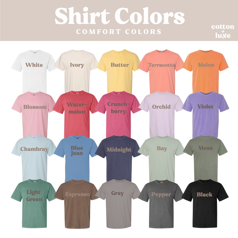 K&ouml;nnte beinhalten: Eine Auswahl an Comfort Colors T-Shirts in verschiedenen Farbt&ouml;nen, von Wei&szlig; bis Schwarz. Das Bild zeigt eine Reihe von Farben, darunter Blossom, Chambray und Espresso. Der Text "Shirt Colors" und "Comfort Colors" ist oben zu sehen.