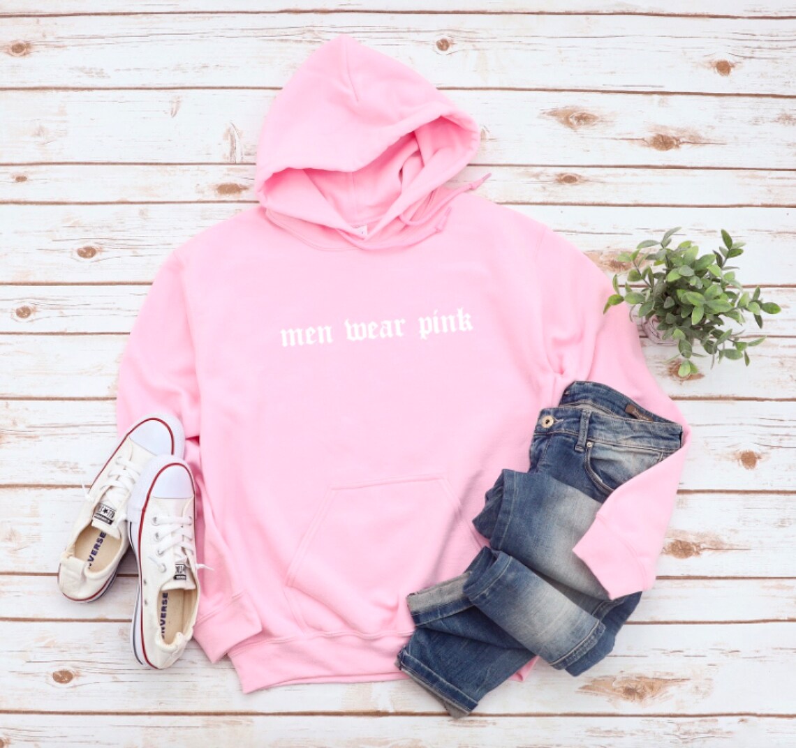 Men Wear Pink Hoodie Boys Wear Pink Slogan Hoody Gift For Him Etsy