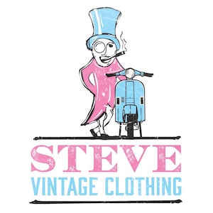 May include: A cartoon illustration of a man in a pink suit and a blue top hat standing next to a blue scooter. The text "STEVE VINTAGE CLOTHING" is below the image.