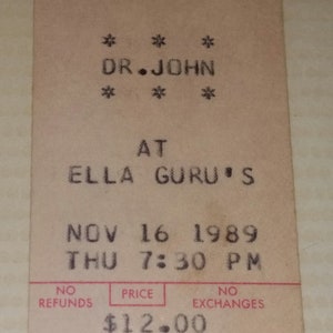 Dr John Concert Ticket Stub 1989 Ella Guru's, Knoxville, Tennessee