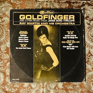 Goldfinger And Other Music From James Bond Thrillers 1965 Ray Martin and his Orchestra. Vintage 007 - Goldfinger, From Russia w/ Love, Dr No