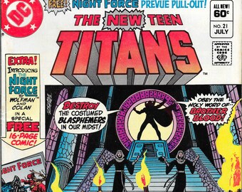 The New Teen Titans #21  (DC Comics) Marv Wolfman, George Perez: Bonus 16 page Night Force premiere 1st appearance cameo of The Monitor.