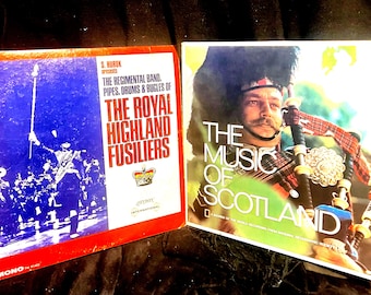 The Music of Scotland / Ther Royal Highland  Fusiliers. Scottish bagpipe, drum, regimented bands and more. Vinyl albums in great condit