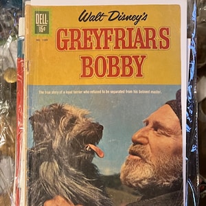 Walt Disney&#39;s Greyfriar’s Bobby. A True Story of a Loyal Terrier that refused to be separated from his Beloved Master  12 cent Dell comic