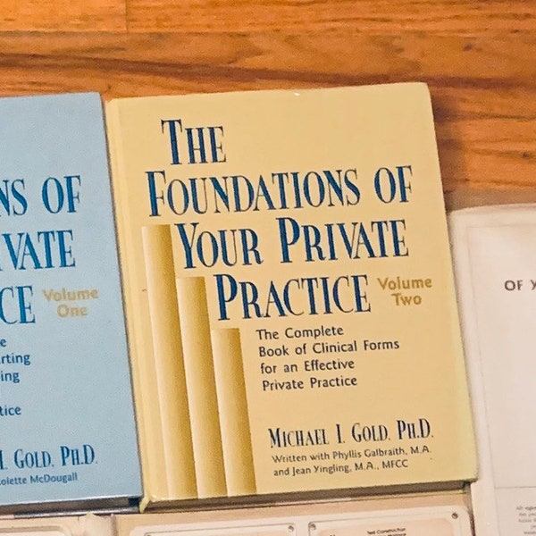 Psychology Practice: The Foundations of your Private Practice Volume I & Volume II with Forms!