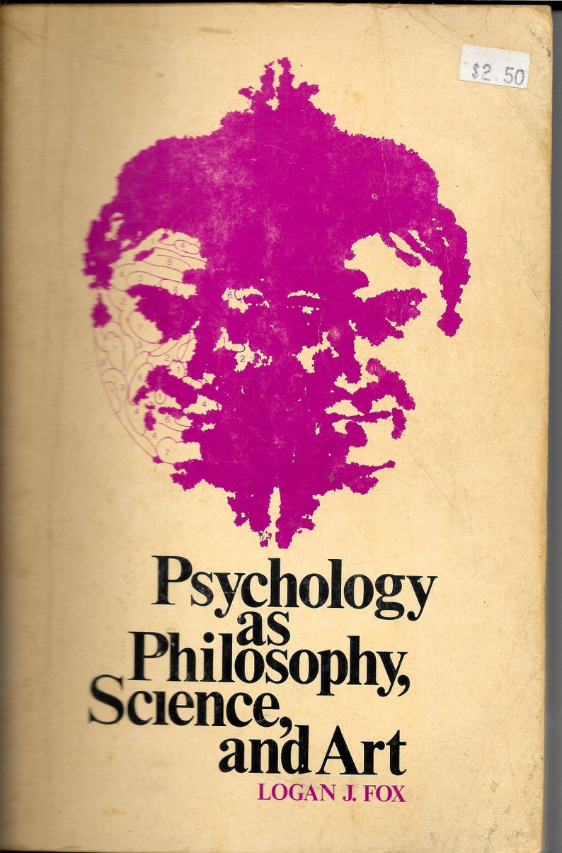 Psychology as Philosophy, Science and Art by Logan J. Fox 1973 Old Copy image 1