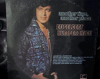 Engelbert Humperdinck  Another Time, Another Place 1971 Vinyl Record Album in very good condition.