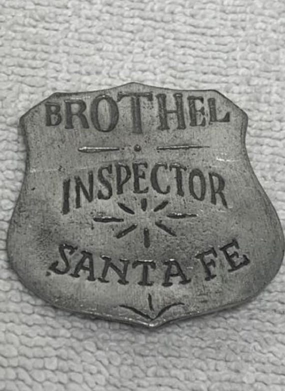 Brothel Inspector Badge Santa Fe, New Mexico. Vint
