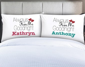 Personalized Couples Always Kiss Me Sleeping Pillowcases | Made in USA |