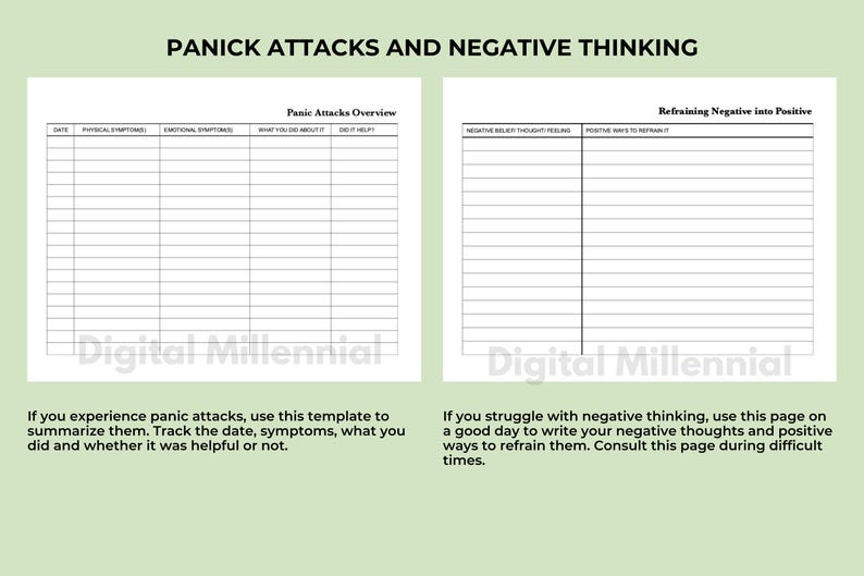 May include: A printable worksheet with two sections: "Panic Attacks Overview" and "Refraining Negative into Positive". The worksheet is designed to help track panic attacks and negative thoughts.