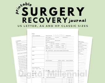May include: Printable surgery recovery journal with US Letter, A4, and HP Classic sizes. The journal pages are white with black text and include sections for daily priorities, pain level, diet, and medication. The background is a light green color.