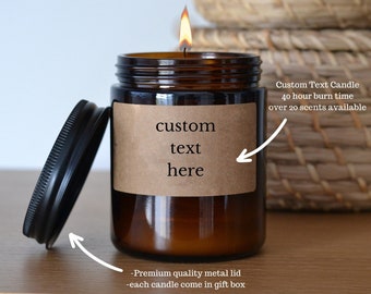 Custom Text Soy Candle, Triple Scented Soy Candle, 40 Hour Burn Time, Customs Message Soy Jar Candle Variety Of Scents To Choose From