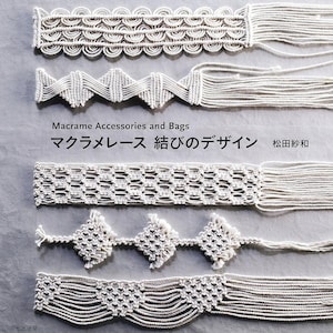 Sawa Matsuda - Makramee Zubehör und Tasche - Japanisches Handwerksbuch