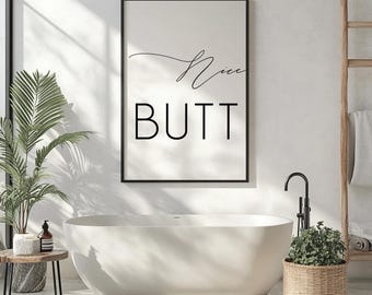 Schöner Hintern Wandkunst, Schild, digitaler Download, Sofort Download, Druckbar, PNG