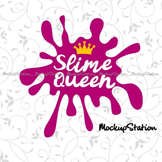 Free Free Slime Queen Svg Free 853 SVG PNG EPS DXF File