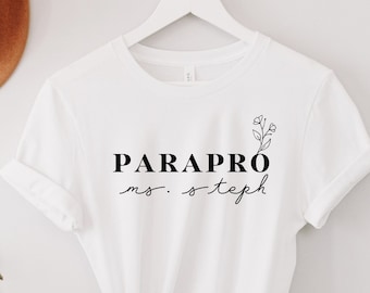 Paraprofessional;Tee;Personalized Floral