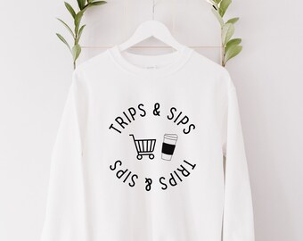 Trips & Sips; Shopping Crew