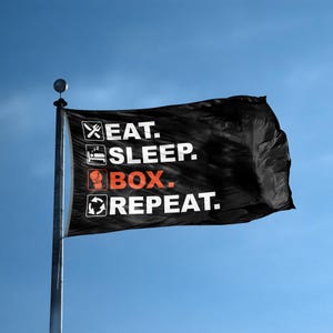 Bandeira de Boxe Eat Sleep Repeat 3 x 5 pés - 100% poliéster, ilhós de latão, para áreas internas e externas, faixa dupla ou simples