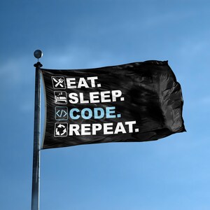Eat Sleep Code Repeat Flag – cadeau programmeur, banner voor binnen en buiten