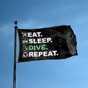 Bandeira Eat Sleep Dive Repeat 3 x 5 pés - 100% poliéster, ilhós de latão, para áreas internas e externas, faixa dupla ou simples