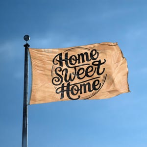 Home Sweet Home Flag 3x5 ft - 100% Polyester, Brass Grommets, Indoor Outdoor, Single or Double Sided Banner