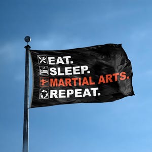 Bandeira de artes marciais Eat Sleep Repeat 3 x 5 pés - 100% poliéster, ilhós de latão, para ambientes internos e externos, faixa de um ou dois lados