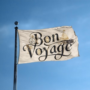 Bandeira Bon Voyage 3 x 5 pés - 100% poliéster, ilhós de latão, para áreas internas e externas, banner de dupla ou única face