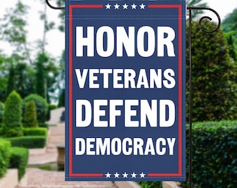 Drapeau de jardin Honour Veterans Defend Democracy - Décoration d'extérieur résistante aux intempéries