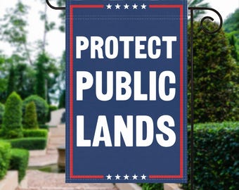 Drapeau de jardin politique Protect Public Lands - 100 % polyester, 30 x 30 cm, décoration d'extérieur résistante aux intempéries