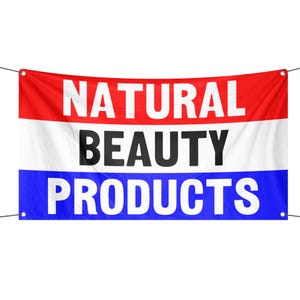 Banner de produtos de beleza natural 3 x 5 pés - 100% poliéster, ilhós de latão, interno e externo, banner de dupla ou única face