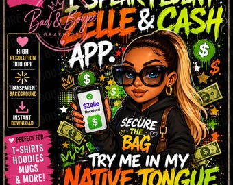 Fluent Zelle Cash App PNG: Funny Hustle Graphic (Digital Download)