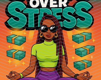 Afrocentric Woman Meditation Art: Stacks Over Stress Printable (Commercial Use License