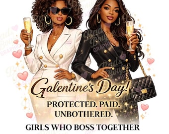 Galentine's Day Boss Babe Art – Luxury Sisterhood PNG (Digital Download)