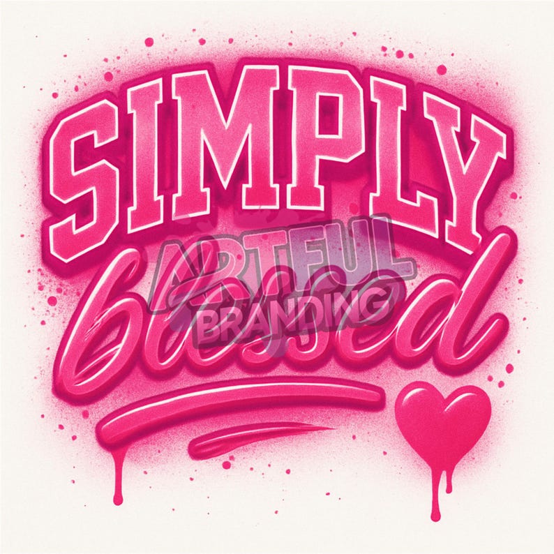 Simply Blessed Graffiti-style Digital Download | Bold Urban Typography ...