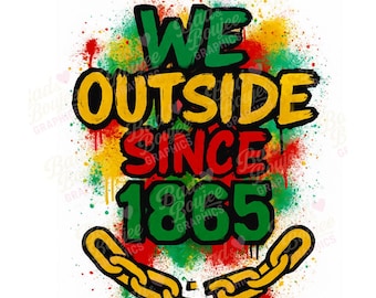 Juneteenth Graffiti PNG: Afrocentric Shirt Design, Black Pride (Instant Download