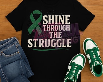 Shine Through the Struggle" Mental Health Awareness T-Shirt – Green Glitter Ribbon Tee | Inspirational Unisex Black Shirt for Support