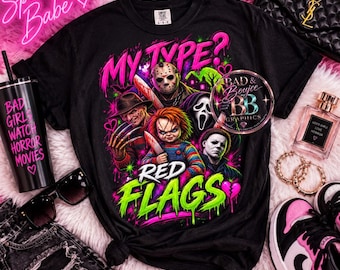 My Type Red Flags PNG, Neon Horror PNG, Halloween DTF Design, Slasher Horror Digital Download, Spooky Season Sublimation Png