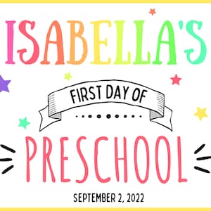 First Day Of School Sign Editable | Personalized School Sign | Printable | Back To School | Preschool Print | Kindergarten Digital Download