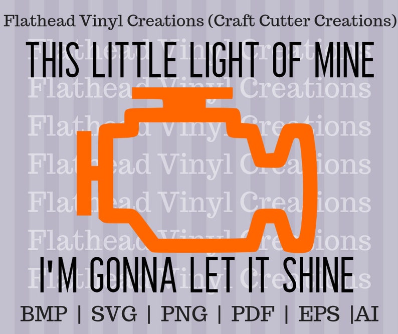 This Little Light of Mine Check Engine SVG Cut File | Etsy