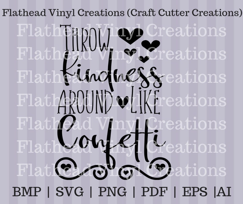 Download Throw Kindness Around like confetti SVG Cut file | Etsy