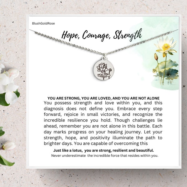 Strength Gift, Cancer Gift, Diagnosis Hope, Courage, Comforting gift, Uplifting gift, Encouragement, Lotus Necklace, Meaningful Jewelry,En33